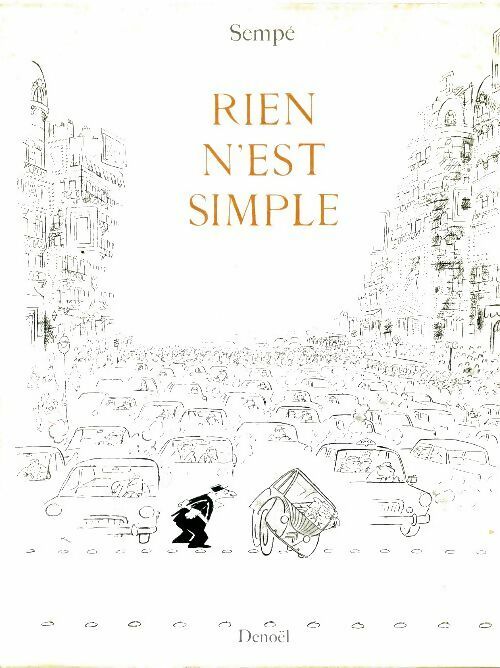 Livrenpoche : Rien n'est simple - Sempé - Livre