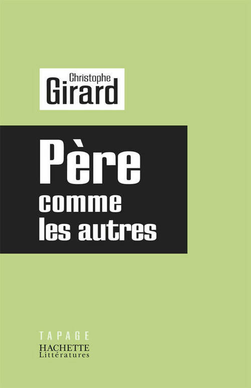 Livrenpoche : Père comme les autres - Christophe Girard - Livre