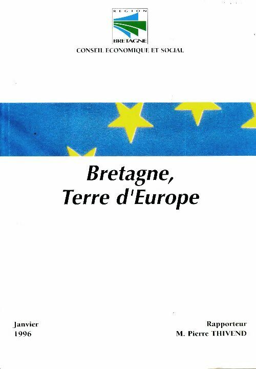 Livrenpoche : Bretagne, terre d'Europe - Pierre Thivend - Livre