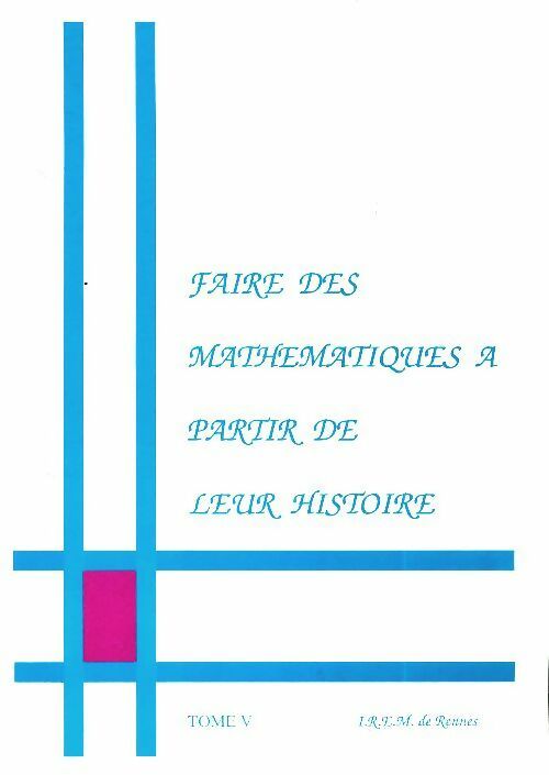 Livrenpoche : Faire des maths à partir de leur histoire Tome V - Collectif - Livre