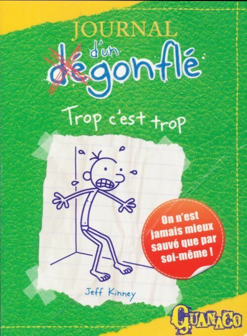Livrenpoche : Journal d'un dégonflé Tome III : Trop c'est trop  - Jeff Kinney - Livre