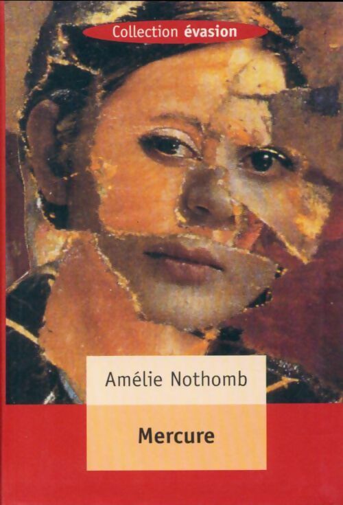 Livrenpoche : Mercure - Amélie Nothomb - Livre