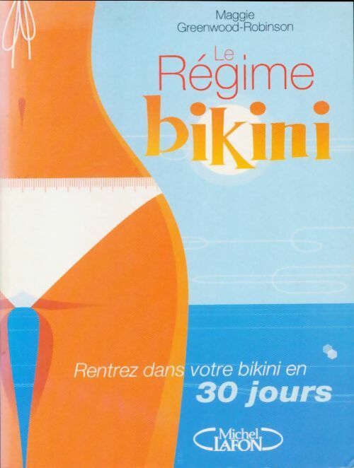 Livrenpoche : Le régime bikini - Maggie Greenwood Robinson - Livre