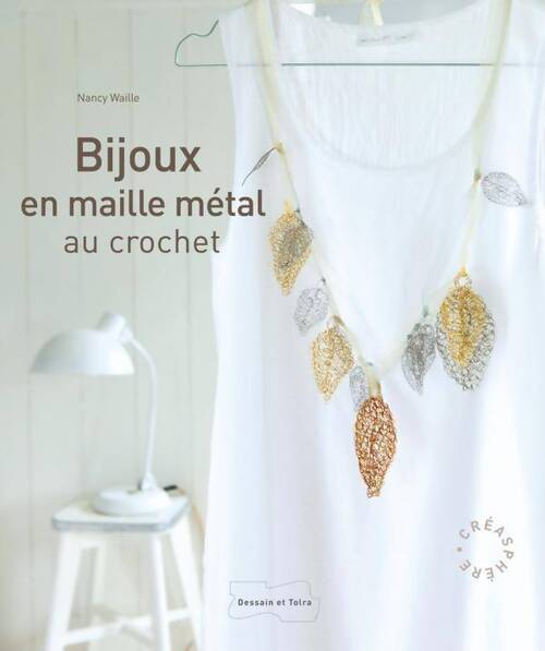Bijoux en maille metal au crochet - Nancy Waille - Livre