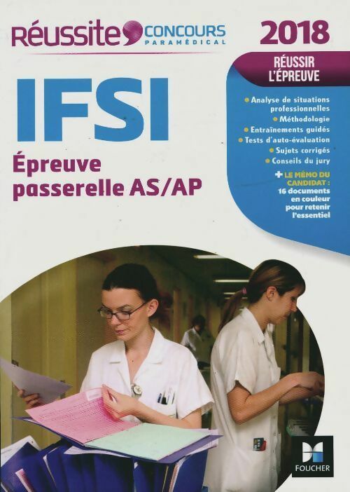 Réussite concours IFSI passerelle AS/AP - examen 2018 - Denise Laurent -  Réussite concours - Livre