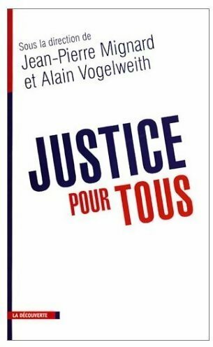 Livrenpoche : Justice pour tous - Jean-Pierre Mignard - Livre