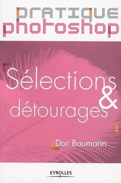 Livrenpoche : Sélections & détourages - Doc Baumann - Livre