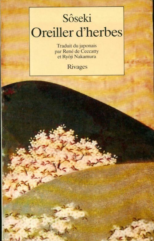 Livrenpoche : Oreiller d'herbes - Natsumé Sôseki - Livre