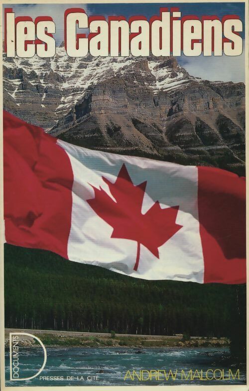 Livrenpoche : Les canadiens - Andrew H. Malcolm - Livre