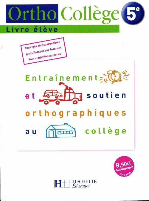 Ortho collège 5e - Daniel Berlion -  Hachette Education GF - Livre