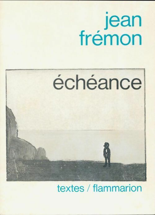 Livrenpoche : Échéance - Jean Frémon - Livre