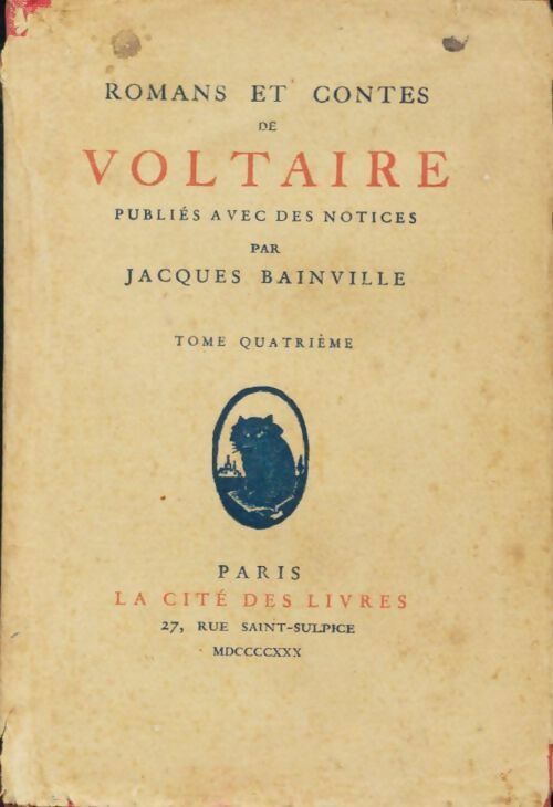 Romans et contes Tome IV - Voltaire -  Bibliothèque classique - Livre
