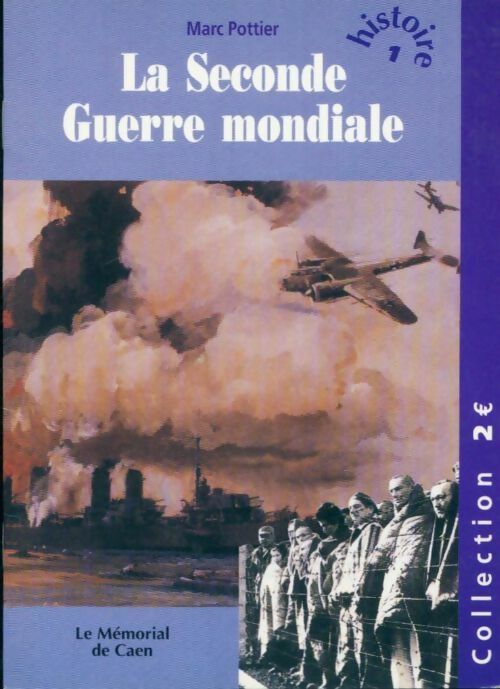 Livrenpoche : La seconde guerre mondiale - Marc Pottier - Livre