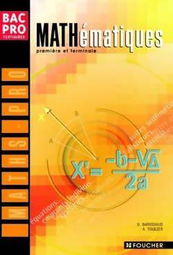 Livrenpoche : Mathématiques : Bac pro tertiaires 1ère et Terminale - Guy Barussaud - Livre