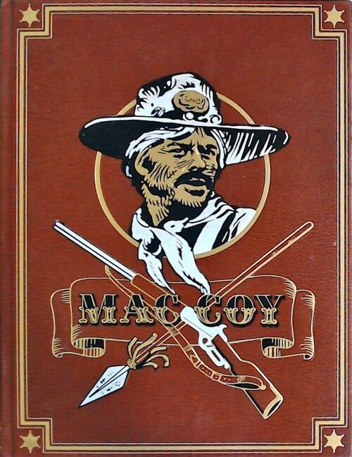 Livrenpoche : Intégrale Alexis Mac Coy Tome I - J.P. Gourmelen - Livre