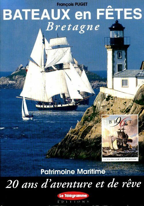 Livrenpoche : Bateaux en fêtes Bretagne - François Puget - Livre