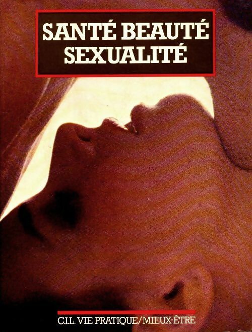 Livrenpoche : Santé, beauté, sexualité - Paule Cornille - Livre