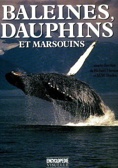 Livrenpoche : Baleines, dauphins et marsouins - Richard Harrisson - Livre