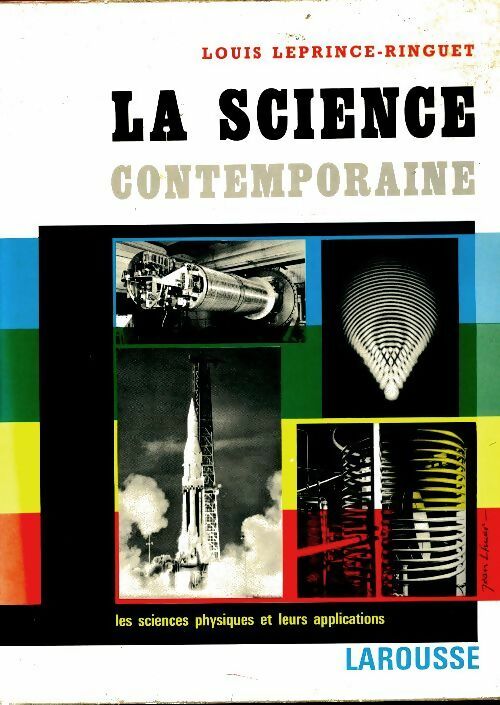 Livrenpoche : La science contemporaine Tome I - Louis Leprince-Ringuet - Livre
