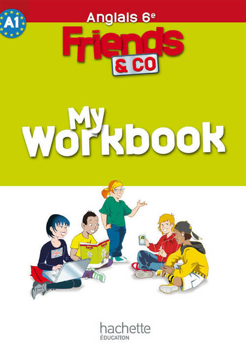 Livrenpoche : Friends and co 6e workbook. Version corrigée enseignants - Laurent Perrot - Livre