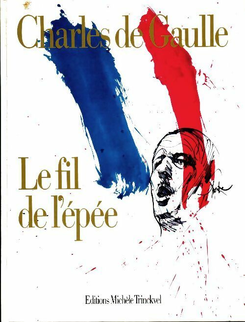 Livrenpoche : Le fil de l'épée - Général Charles De Gaulle - Livre