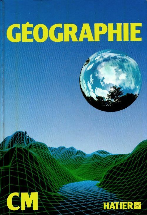 Livrenpoche : Géographie CM - Monique Benoît - Livre