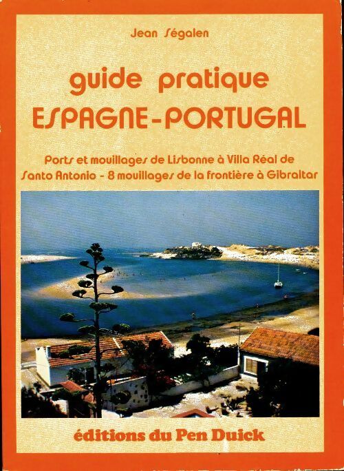 Livrenpoche : Guide pratique Espagne-Portugal Tome II - Jean Segalen - Livre