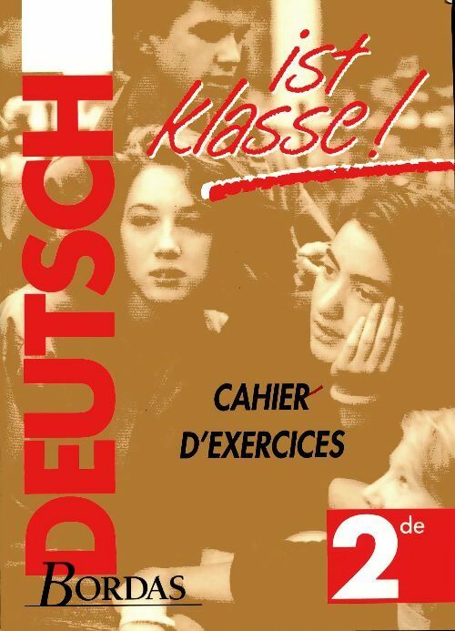 Livrenpoche : Deutsch ist klasse Seconde cahier d'exercices - Gabriele Sollfrank-Deshusses - Livre