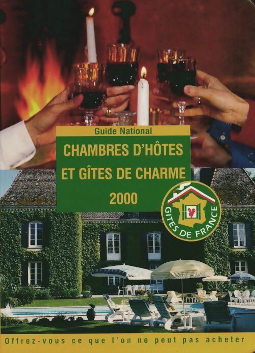Livrenpoche : Chambres d'hôtes et gîtes de charme 2000 - Collectif - Livre