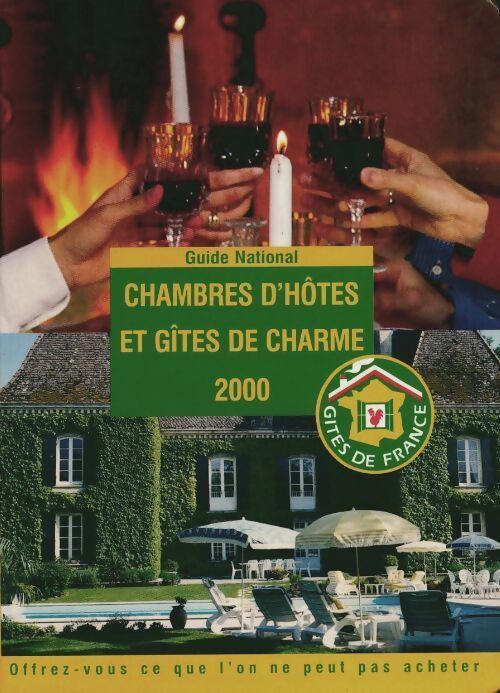 Chambres d'hôtes et gîtes de charme 2000 - Collectif -  Fivedit - Livre