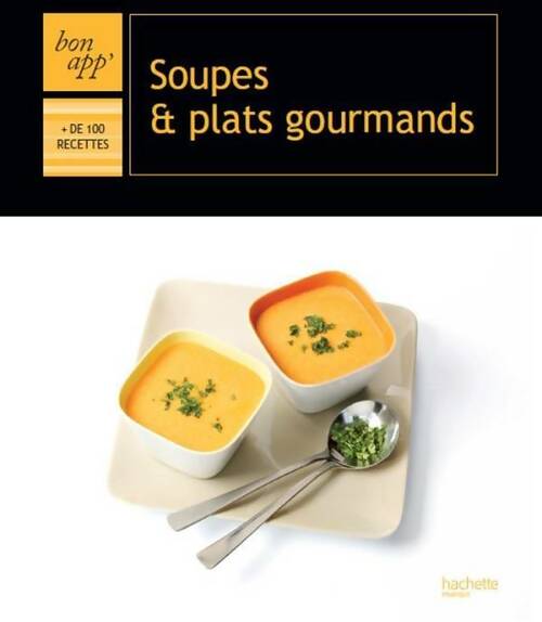 Livrenpoche : Soupes & plats gourmands - Collectif - Livre
