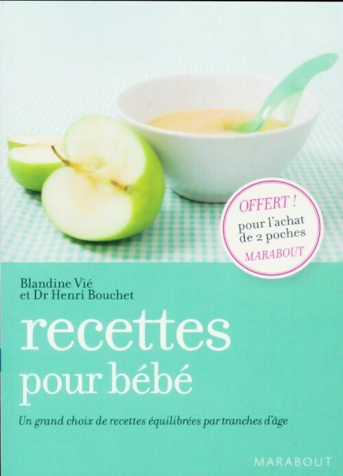 Livrenpoche : Recettes pour bébé - Blandine Vié - Livre