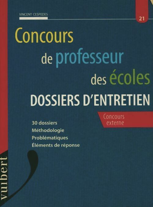 Livrenpoche : Le concours externe de professeur des écoles. Les dossiers d'entretien - Cespèdes - Livre