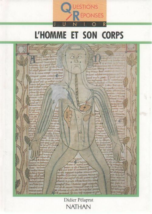 Livrenpoche : L'homme et son corps - Didier Pélaprat - Livre