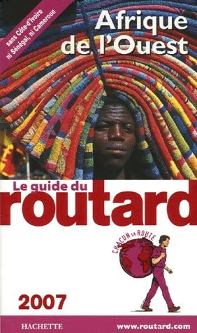 Livrenpoche : Afrique de l'ouest 2007 - Philippe Gloaguen - Livre