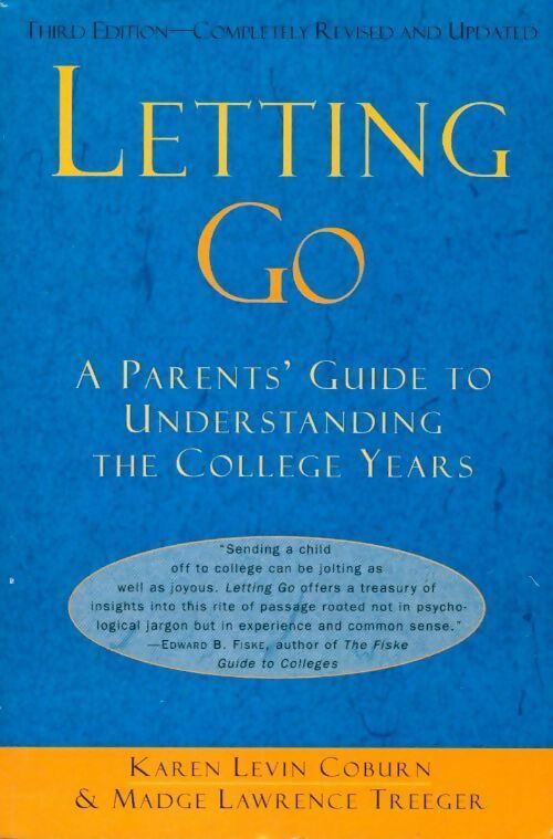 Livrenpoche : Letting go. A parents' guide to understanding the college years - Karen Levin Coburn - Livre