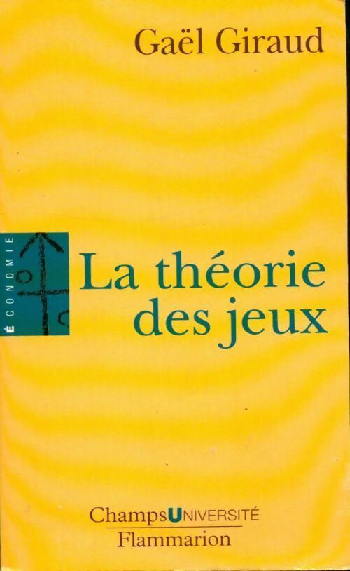 Livrenpoche : La théorie des jeux - Gaël Giraud - Livre
