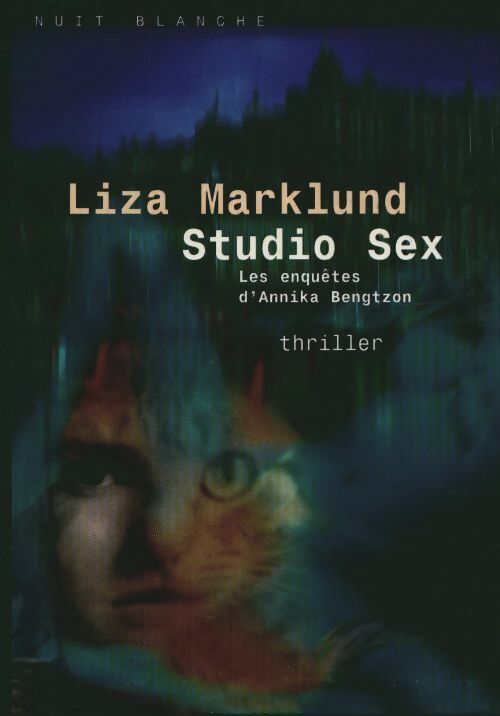 Livrenpoche : Studio Sex - Liza Marklund - Livre