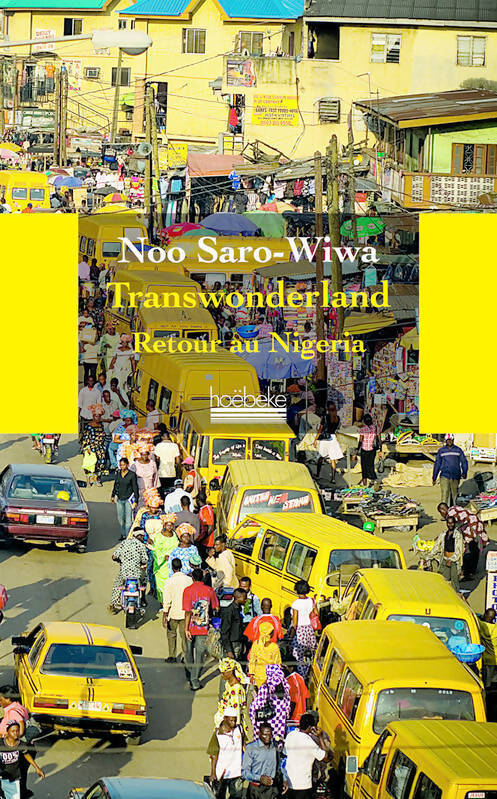 Livrenpoche : Transwonderland. Retour au Nigeria - Noo Saro-Wiwa - Livre