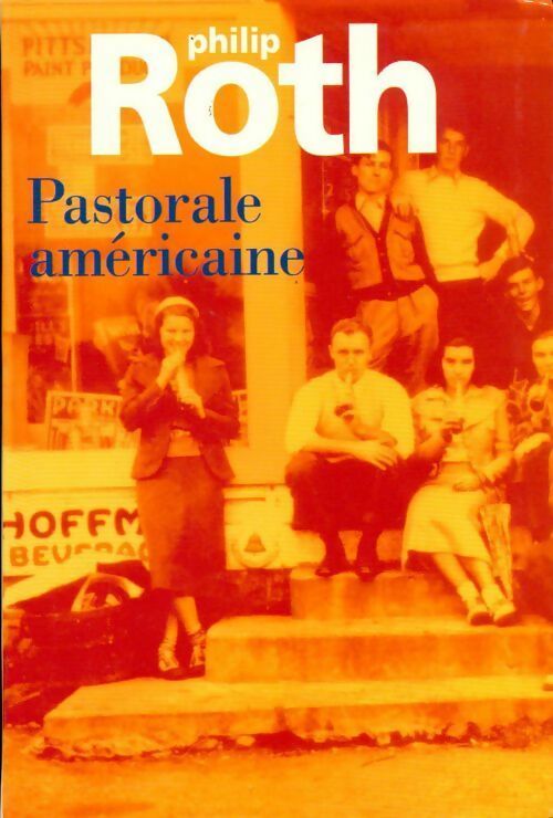 Livrenpoche : Pastorale américaine - Philip Roth - Livre