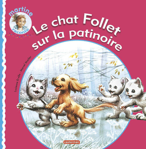 Livrenpoche : Le chat Follet sur la patinoire - Lucienne Erville - Livre