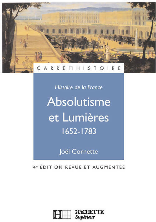 Livrenpoche : Absolutisme et lumières (1652-1783) - Joël Cornette - Livre