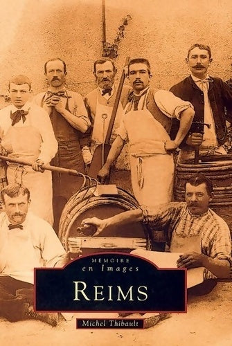 Livrenpoche : Reims - Michel Thibault - Livre