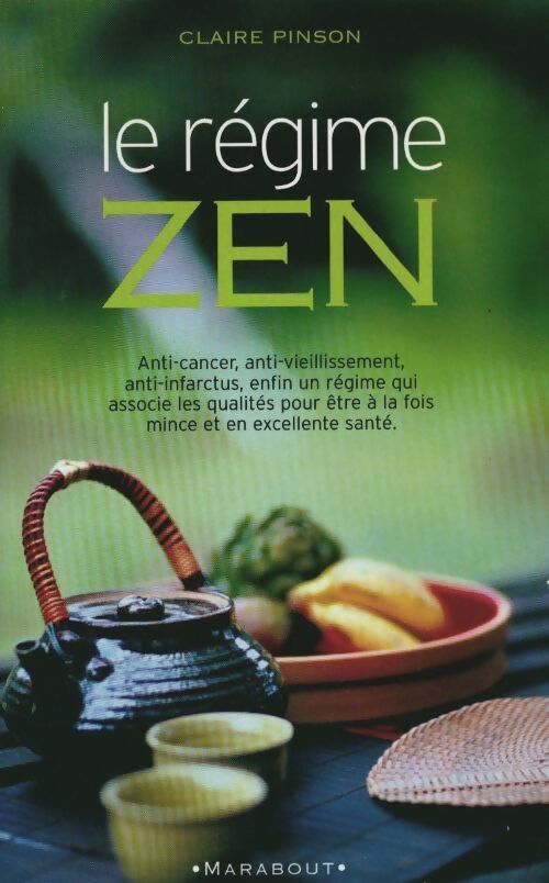 Livrenpoche : Le régime zen - Claire Pinson - Livre