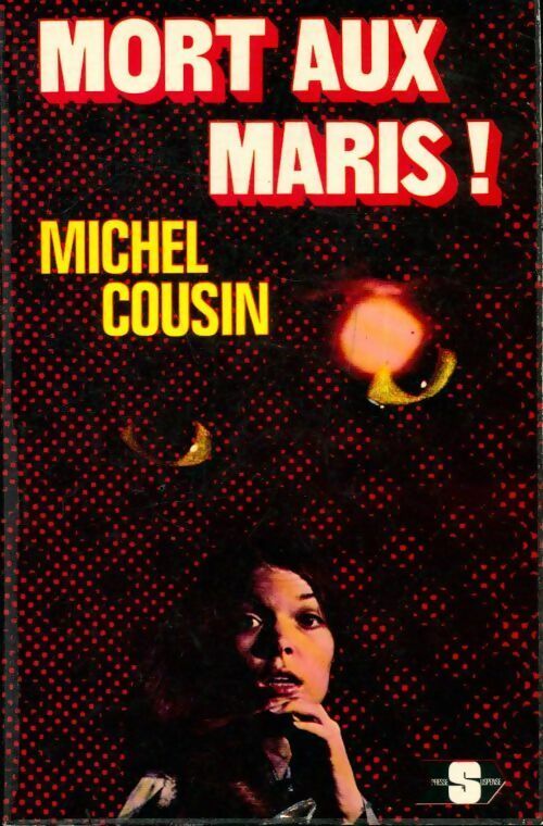 Livrenpoche : Mort aux maris ! - Michel Cousin - Livre