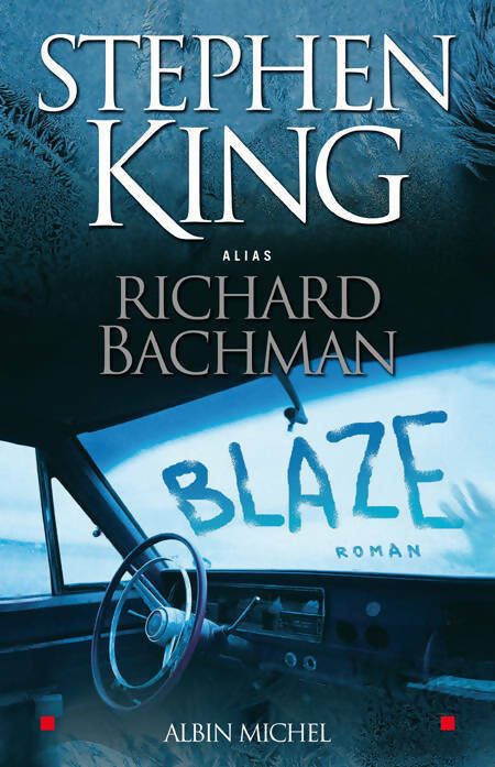 Livrenpoche : Blaze - Stephen King - Livre