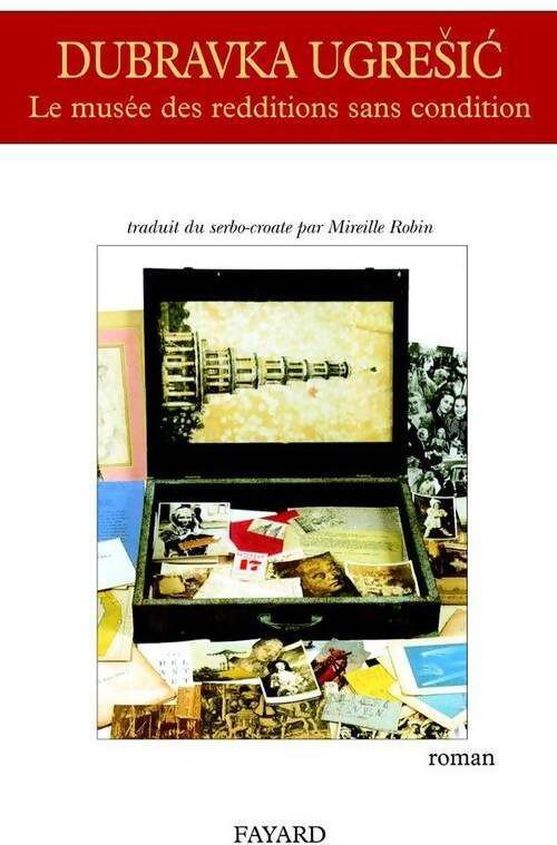 Livrenpoche : Le musée des redditions sans condition - Dubravka Ugresic - Livre