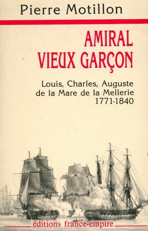 Livrenpoche : Amiral vieux garçon - Pierre Motillon - Livre