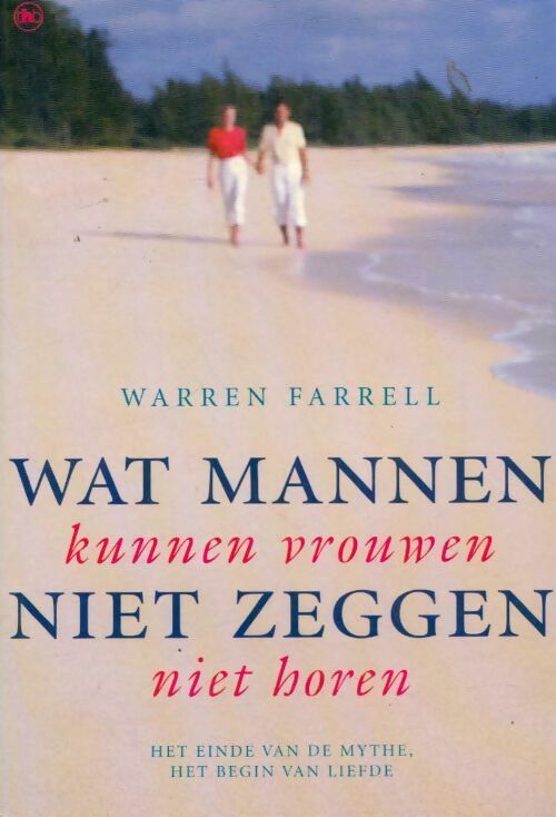 Livrenpoche : Wat mannen niet zeggen kunnen vrouwen niet horen - Warren Farrell - Livre