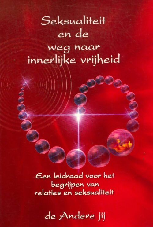 Livrenpoche : Seksualiteit en de weg naar innerlijke vrijheid - Jij De Andere - Livre